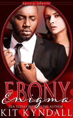Ebony Enigma (SpicyShorts, #4) (eBook, ePUB) - Kyndall, Kit