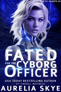 Cover Fated For The Cyborg Officer (Freydon Rote Files, #4) (eBook, ePUB)