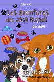 Les aventures des Jack Russell (Livre 4): Le défi (eBook, ePUB)