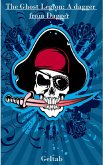 The Ghost Legion: A dagger from Dagger, Story X (eBook, ePUB)