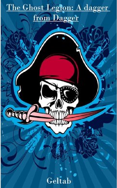 Cover The Ghost Legion: A dagger from Dagger, Story X (eBook, ePUB)