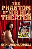 The Phantom of Nob Hill Theatre (Jean Locke Holmes: Pornstar Detective, #1) (eBook, ePUB)