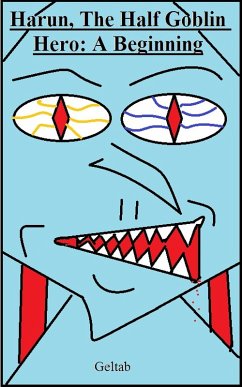 Cover Harun, The Half Goblin Hero: A beginning (eBook, ePUB)