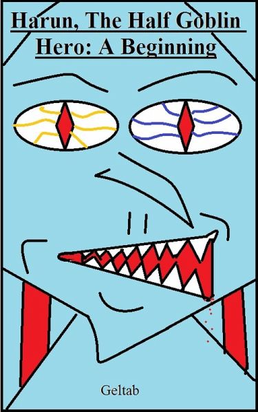 Harun, The Half Goblin Hero: A beginning (eBook, ePUB)