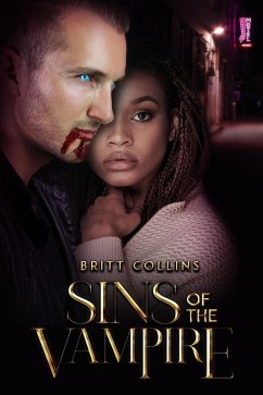 Sins of the Vampire (eBook, ePUB) - Collins, Britt Sins of the Vampire (eBook, ePUB) - Collins, Britt