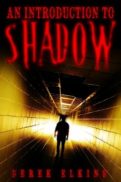 An Introduction to Shadow (eBook, ePUB) - Elkins, Derek