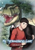 My Tyrannosaurus Lover (The Saurian Love Trilogy, #1) (eBook, ePUB)