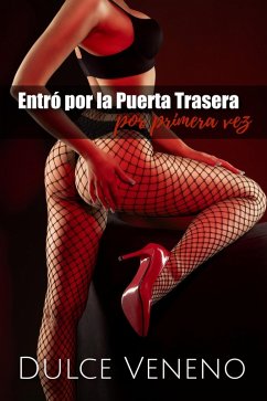 Cover Entró por la puerta trasera por primera vez (eBook, ePUB)