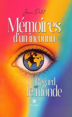 Mémoires d'un inconnu (eBook, ePUB) - Petit, Jean