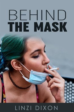 Cover Behind the Mask: The Smoking Fetish Collection (eBook, ePUB)