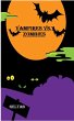 Vampires vs. Zombies (eBook, ePUB) - Bild 1