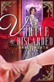 Virtue Discarded (eBook, ePUB)