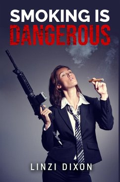 Cover Smoking is Dangerous: The Smoking Fetish Collection (eBook, ePUB)