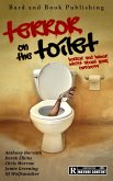 Terror on the Toilet: Horror and Humor Whilst About Your Business (eBook, ePUB)
