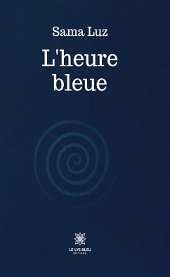 L'heure bleue (eBook, ePUB) - Luz, Sama