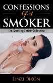 Confessions of a Smoker: The Smoking Fetish Collection (eBook, ePUB)