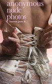 Anonymous Nude Photos (eBook, ePUB)