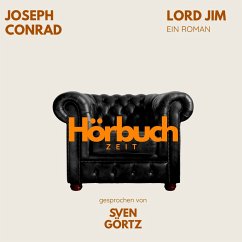 Lord Jim. Ein Roman. (MP3-Download) - Hörbuchzeit; Conrad, Joseph