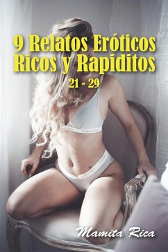 Cover 9 Relatos Eróticos Ricos y Rapiditos 21 - 29 (eBook, ePUB)