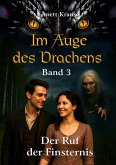 Im Auge des Drachens: Der Ruf der Finsternis (eBook, ePUB)