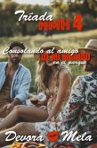 Consolando al amigo de mi marido en el parque. Tríada HMH 4 (eBook, ePUB)