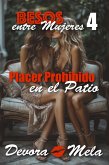 Placer Prohibido en el Patio. Besos entre Mujeres 4 (eBook, ePUB)