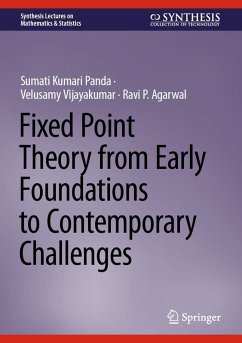 Cover Fixed Point Theory from Early Foundations to Contemporary Challenges (eBook, PDF)
