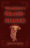 Wemberly's Glassmaker (eBook, ePUB)