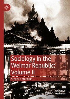 Sociology in the Weimar Republic: Volume II (eBook, PDF) - Moebius, Stephan