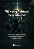 Mit wenig Aufwand mehr erreichen (eBook, ePUB)