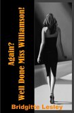 Again? Well Done Miss Williamson! (eBook, ePUB)