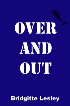 Over and Out (eBook, ePUB) - Lesley, Bridgitte