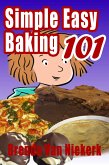 Simple Easy Baking 101 (eBook, ePUB)