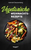 Vegetarische Weihnachtsrezepte (eBook, ePUB)
