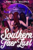 Southern Faer Lust (The Whatley Reports, #1) (eBook, ePUB)