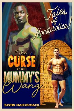 Cover The Curse of the Mummy's Wang (Tales of Monsterotica, #3) (eBook, ePUB)