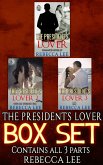 The President's Lover: The Boxed Set (eBook, ePUB)