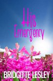 His Emergency (eBook, ePUB)