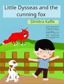 Little Dysseas and the Cunning Fox (eBook, ePUB)