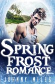 Spring Frost Romance (Yuletide Knights, #2) (eBook, ePUB) Spring Frost Romance (Yuletide Knights, #2) (eBook, ePUB)
