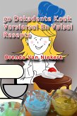 50 Dekadente Koek Versiersel En Vulsel Resepte (eBook, ePUB)
