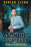 The Vampire's Captive (Souls & Sigils, #2) (eBook, ePUB)