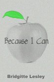 Because I Can (eBook, ePUB)