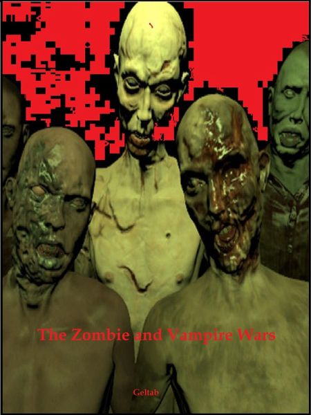The Zombie and Vampire Wars (eBook, ePUB)