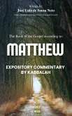The Gospel of Matthew: An Expository Commentary Through Kabbalah. (eBook, ePUB)