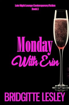 Monday With Erin (Late Light Lounge Contemporary Fiction, #3) (eBook, ePUB) - Lesley, Bridgitte