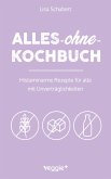 Alles-ohne-Kochbuch (eBook, PDF)