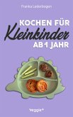 Kochen für Kleinkinder ab 1 Jahr (eBook, ePUB)