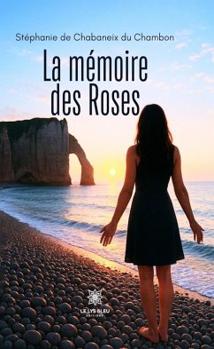 Cover La mémoire des Roses (eBook, ePUB)