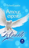 Amour, espoir, révolte (eBook, ePUB) Amour, espoir, révolte (eBook, ePUB)